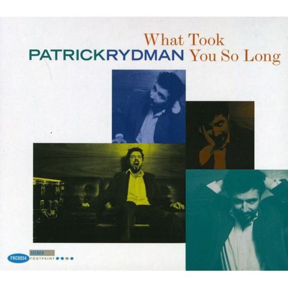 Patrick Rydman - What Took You So Long  CD